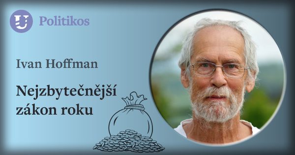 Ivan Hoffman: Nejzbytečnější zákon roku