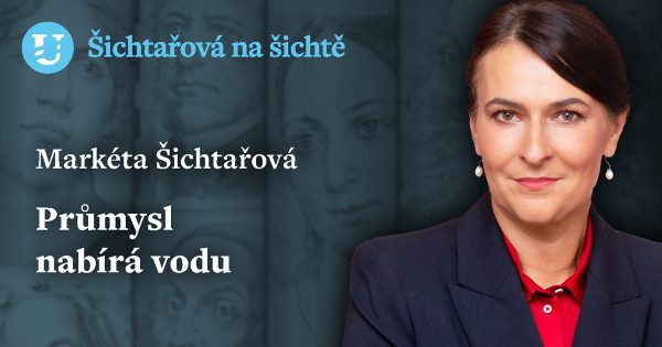 Markéta Šichtařová: Průmysl nabírá vodu