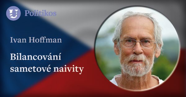 Ivan Hoffman: Bilancování sametové naivity