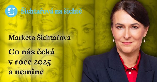 Markéta Šichtařová: Co nás čeká v roce 2025 a nemine