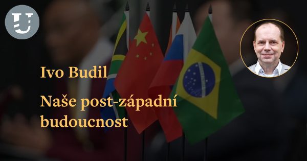 Ivo Budil: Naše post-západní budoucnost