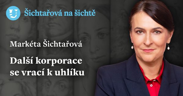 Markéta Šichtařová: Další korporace se vrací k uhlíku